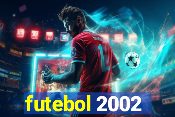 futebol 2002